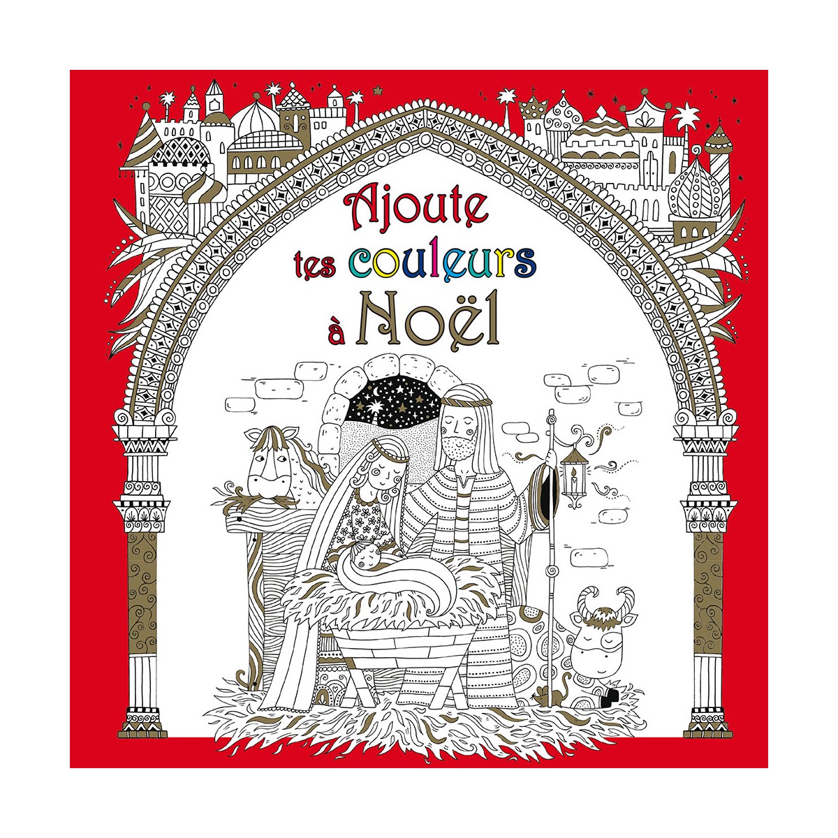 Ajoute tes couleurs à Noël Ajoute tes couleurs à Noël