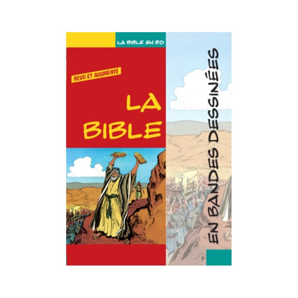 La Bible en Bandes Dessinées La Bible en Bandes Dessinées