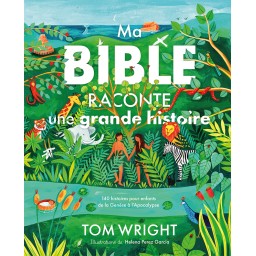 Ma Bible raconte une grande histoire