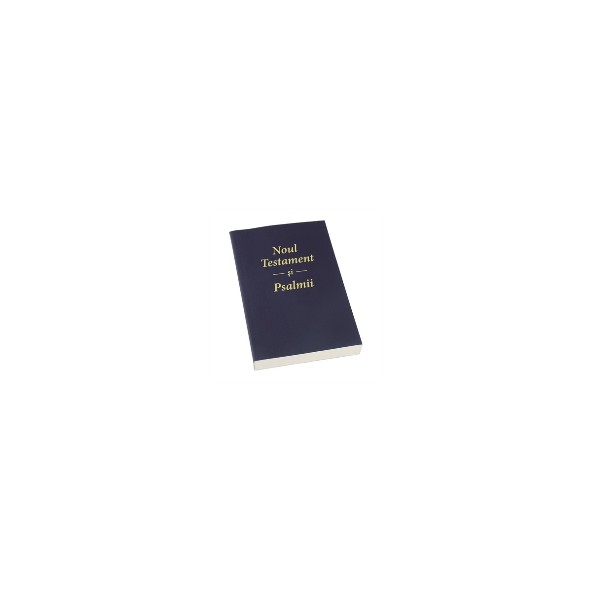 Nouveau Testament et Psaumes en Roumain Nouveau Testament et Psaumes en Roumain
